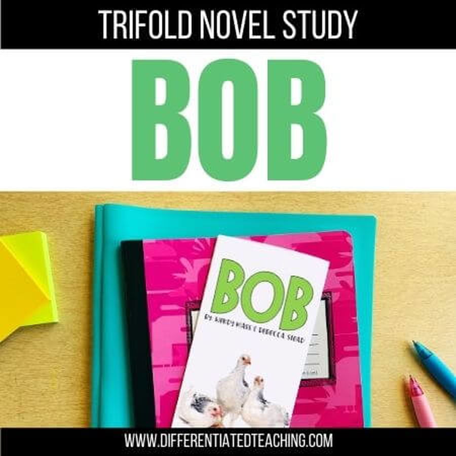 Bob Novel Study - Differentiated Teaching with Rebecca Davies