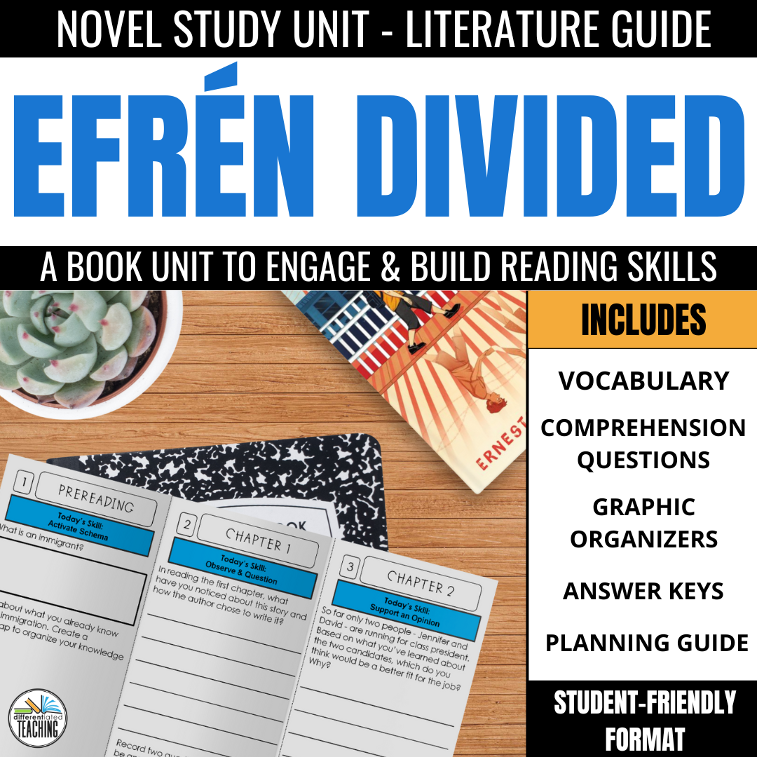 Efrén Divided Novel Study - Differentiated Teaching with Rebecca Davies