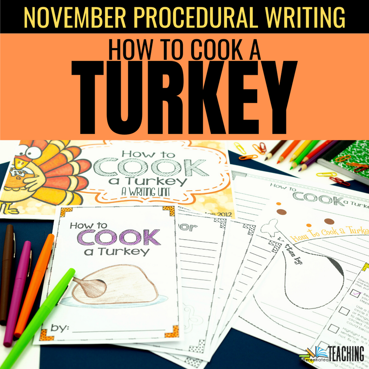How to Cook a Turkey: November Writing Prompt Activity for Thanksgiving - Differentiated Teaching with Rebecca Davies