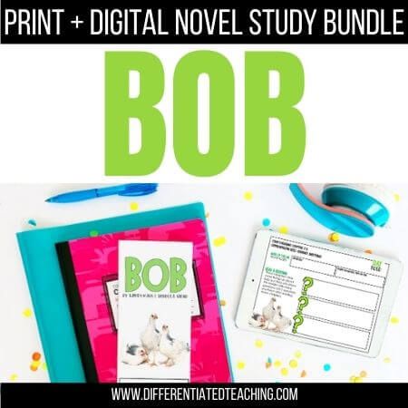 Bob Novel Study - Differentiated Teaching with Rebecca Davies