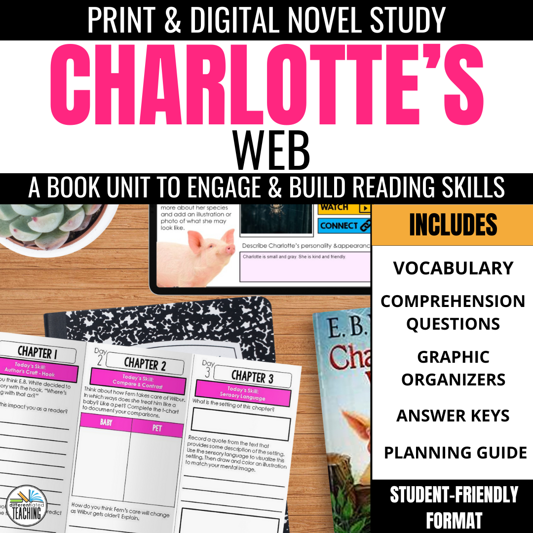 Promote Differentiated Teaching with Rebecca Davies' Charlotte's Web Novel Study for grades 3-5. Features print/digital formats, comprehension questions, vocabulary, organizers, answer keys & planning guide. Book pages and a pig appear on a tablet screen in the background.