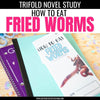 How to Eat Fried Worms Novel Study - Differentiated Teaching with Rebecca Davies
