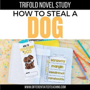 How to Steal a Dog Novel Study - Differentiated Teaching with Rebecca Davies