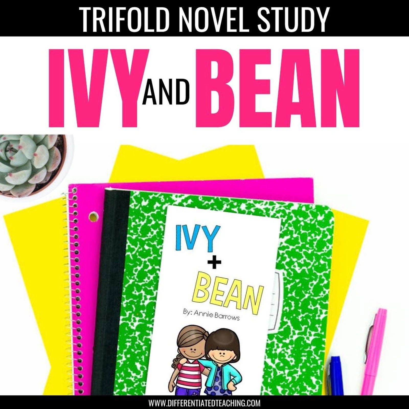 Ivy + Bean Novel Study | Ivy and Bean #1 - Differentiated Teaching with Rebecca Davies