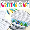 January Writing Craft - Winter Break was SNOW much fun - Differentiated Teaching with Rebecca Davies
