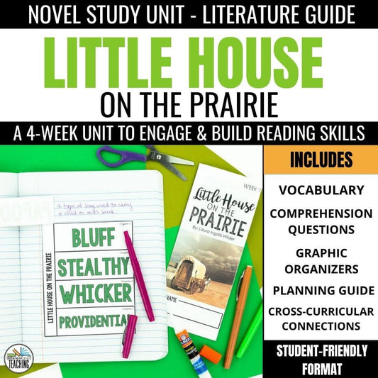 Little House on the Prairie Novel Study - Differentiated Teaching with Rebecca Davies