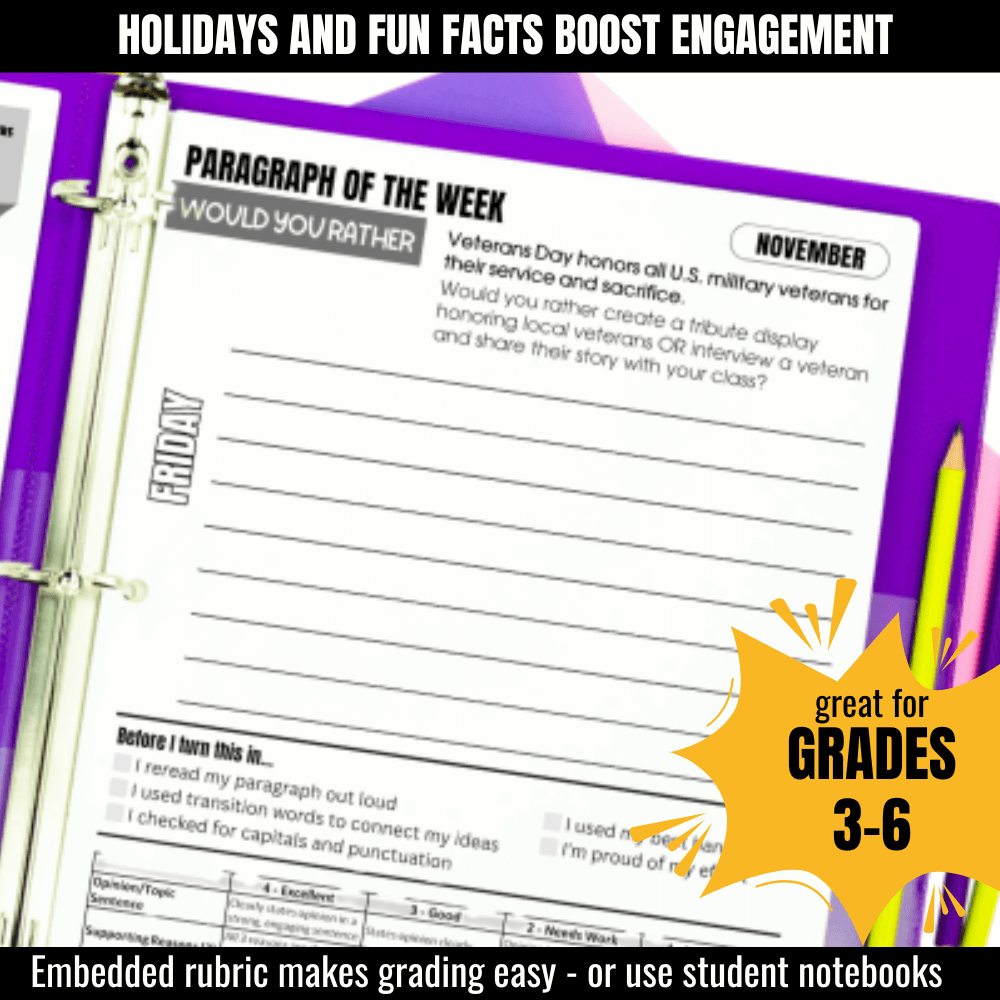 The Would You Rather Yearlong Morning Work: This Or That Paragraph of the Week Writing Practice by Differentiated Teaching with Rebecca Davies features a Veterans Day prompt, rubric, and is ideal for grades 3-6 morning work or writing practice.