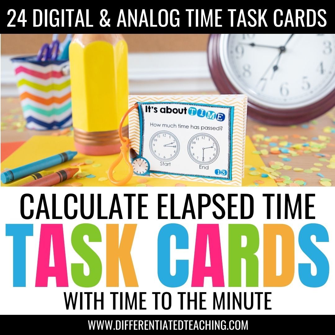Time Task Cards: Telling Time & Calculating Elapsed Time - Differentiated Teaching with Rebecca Davies