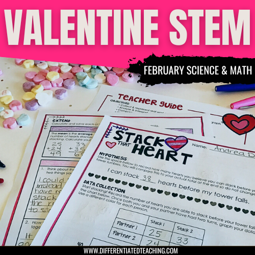 The Valentine's Day STEM Challenge—Building Conversation Heart Towers by Differentiated Teaching with Rebecca Davies includes worksheets, scattered colorful conversation hearts, and a teacher guide for a fun February math and science activity.